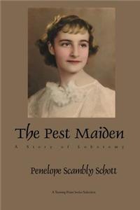 The Pest Maiden