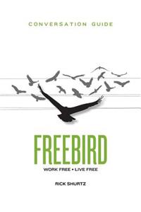 Freebird Conversation Guide