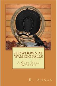 Showdown at Wamego Falls