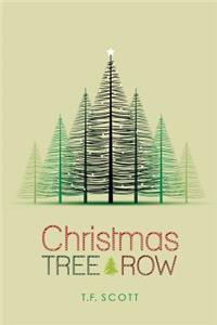 Christmas Tree Row