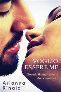Voglio essere me