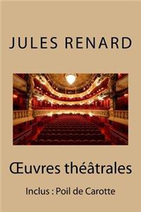 OEuvres théâtrales