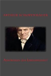 Aphorismen Zur Lebensweisheit