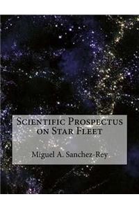 Scientific Prospectus on Star Fleet