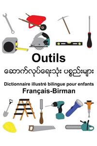 Français-Birman Outils Dictionnaire illustré bilingue pour enfants