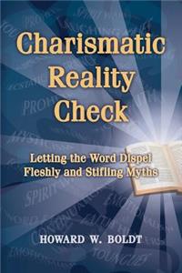 Charismatic Reality Check