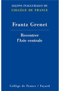 Recentrer L'Asie Centrale
