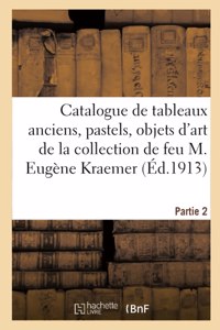 Catalogue de Tableaux Anciens, Pastels, Écoles Anglaise Et Française Du Xviiie Siècle, Objets d'Art