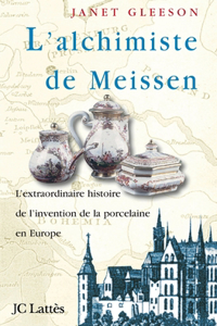 L'alchimiste de Meissen