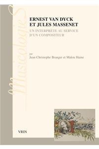Ernest Van Dyck Et Jules Massenet