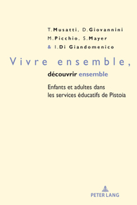 Vivre ensemble, decouvrir ensemble