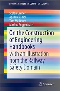 On the Construction of Engineering Handbooks