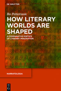 How Literary Worlds Are Shaped