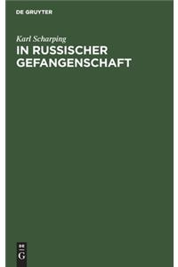 In Russischer Gefangenschaft