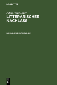 Litterarischer Nachlass, Band 2, Zur Mythologie
