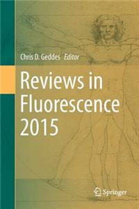 Reviews in Fluorescence 2015