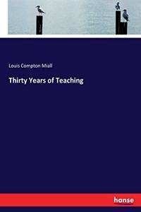 Thirty Years of Teaching