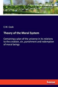 Theory of the Moral System