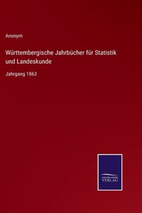 Württembergische Jahrbücher für Statistik und Landeskunde