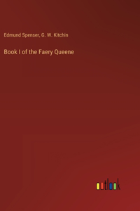 Book I of the Faery Queene