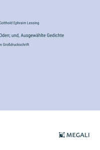 Oden; und, Ausgewählte Gedichte