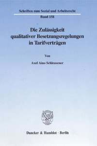 Die Zulassigkeit Qualitativer Besetzungsregelungen in Tarifvertragen