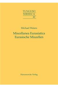 Miscellanea Eurasiatica. Eurasische Miszellen