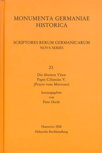 Die Altesten Viten Papst Colestins V. (Peters Vom Morrone)