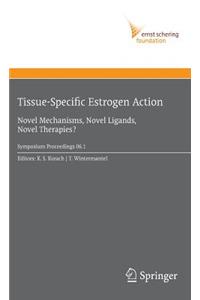 Tissue-Specific Estrogen Action