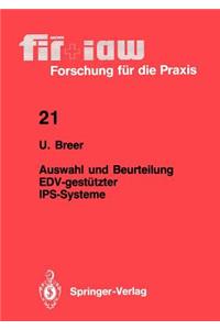 Auswahl und Beurteilung EDV-gestützter IPS-Systeme