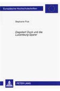 «Dagobert Duck» Und Die «Luxemburg-Sparer»