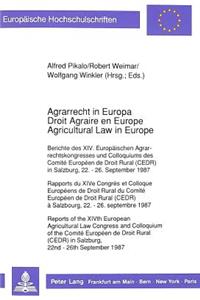 Agrarrecht in Europa / Droit Agraire En Europe / Agricultural Law in Europe