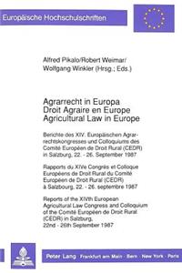 Agrarrecht in Europa / Droit Agraire en Europe / Agricultural Law in Europe