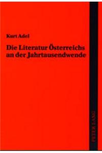 Die Literatur Oesterreichs an Der Jahrtausendwende