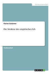 Die Struktur des empirischen Ich