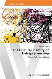Cultural Identity of Entrepreneurship