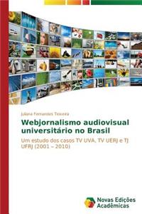 Webjornalismo audiovisual universitário no Brasil