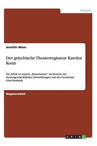 griechische Theaterregisseur Karolos Koun