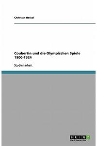 Coubertin und die Olympischen Spiele 1900-1924