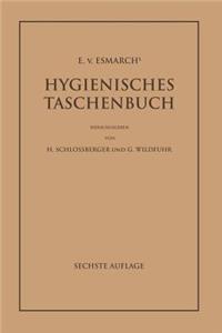E. von Esmarch's Hygienisches Taschenbuch