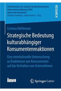 Strategische Bedeutung kulturabhängiger Konsumentenreaktionen