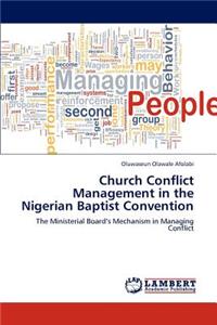 Church Conflict Management in the Nigerian Baptist Convention