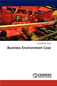 Business Environment Case