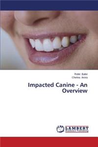 Impacted Canine - An Overview