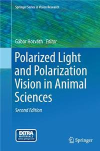 Polarized Light and Polarization Vision in Animal Sciences