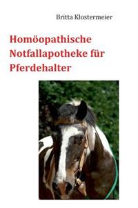 Homöopathische Notfallapotheke für Pferdehalter