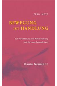 Bewegung ist Handlung