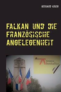 Falkan und die Französische Angelegenheit