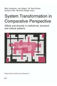 System Transformation in Comparative Perspective