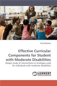 Effective Curricular Components for Student with Moderate Disabilities